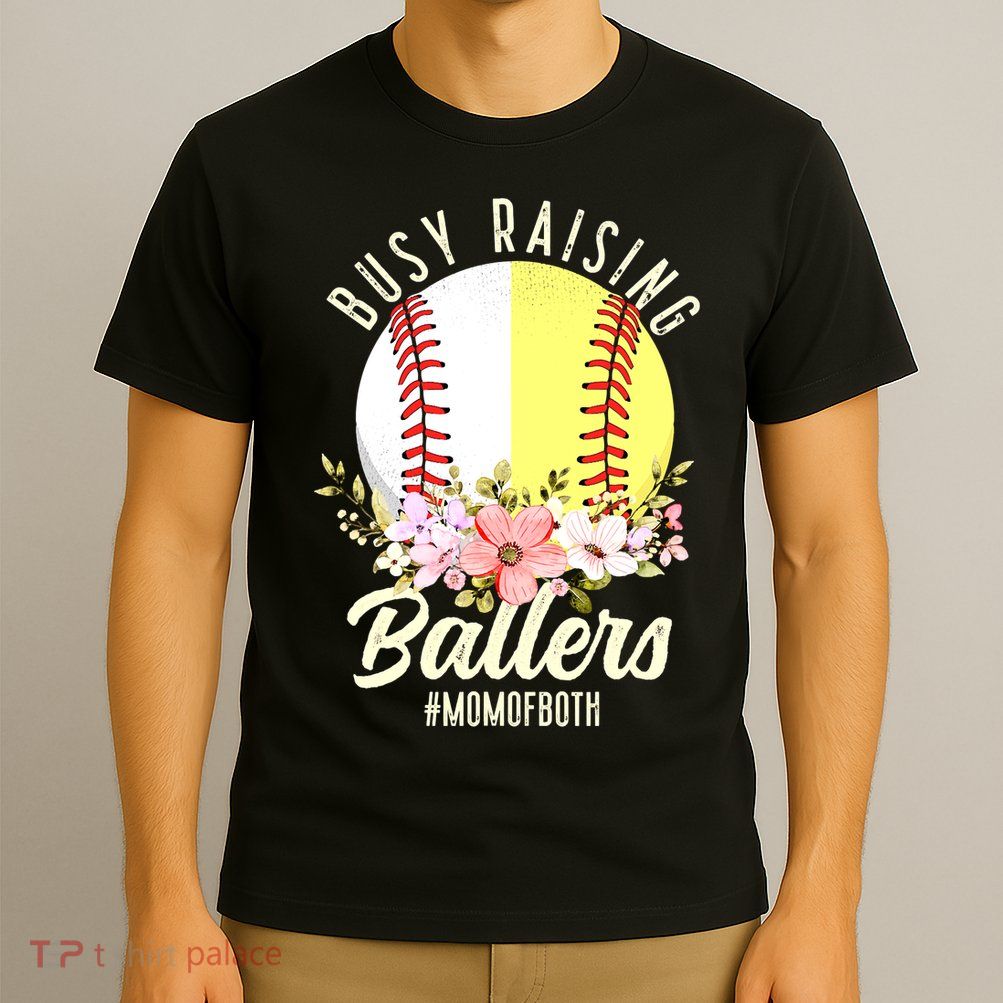 Funny Baseball Softball Mom Of Both Busy Raising Ballers T-Shirt