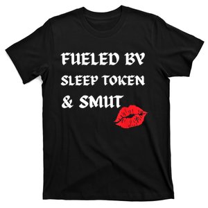 Fueled By Sleep Token And Smut Bookish Reading T-Shirt