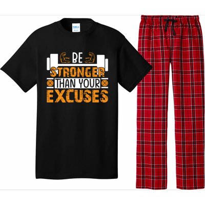 Fitness Be Stronger Than Your Excuses Unisex Tee Funny Gift Pajama Set