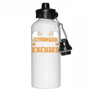 Fitness Be Stronger Than Your Excuses Unisex Tee Funny Gift Aluminum Water Bottle