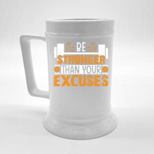 Fitness Be Stronger Than Your Excuses Unisex Tee Funny Gift Beer Stein