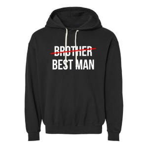 From Brother To Best Wedding Party Grooms Proposal Gift Garment-Dyed Fleece Hoodie