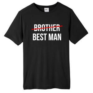 From Brother To Best Wedding Party Grooms Proposal Gift Tall Fusion ChromaSoft Performance T-Shirt