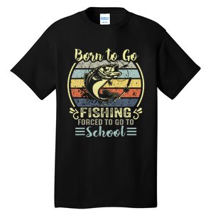 Funny Born To Go Fishing Bass Fish Fisherman Tall T-Shirt