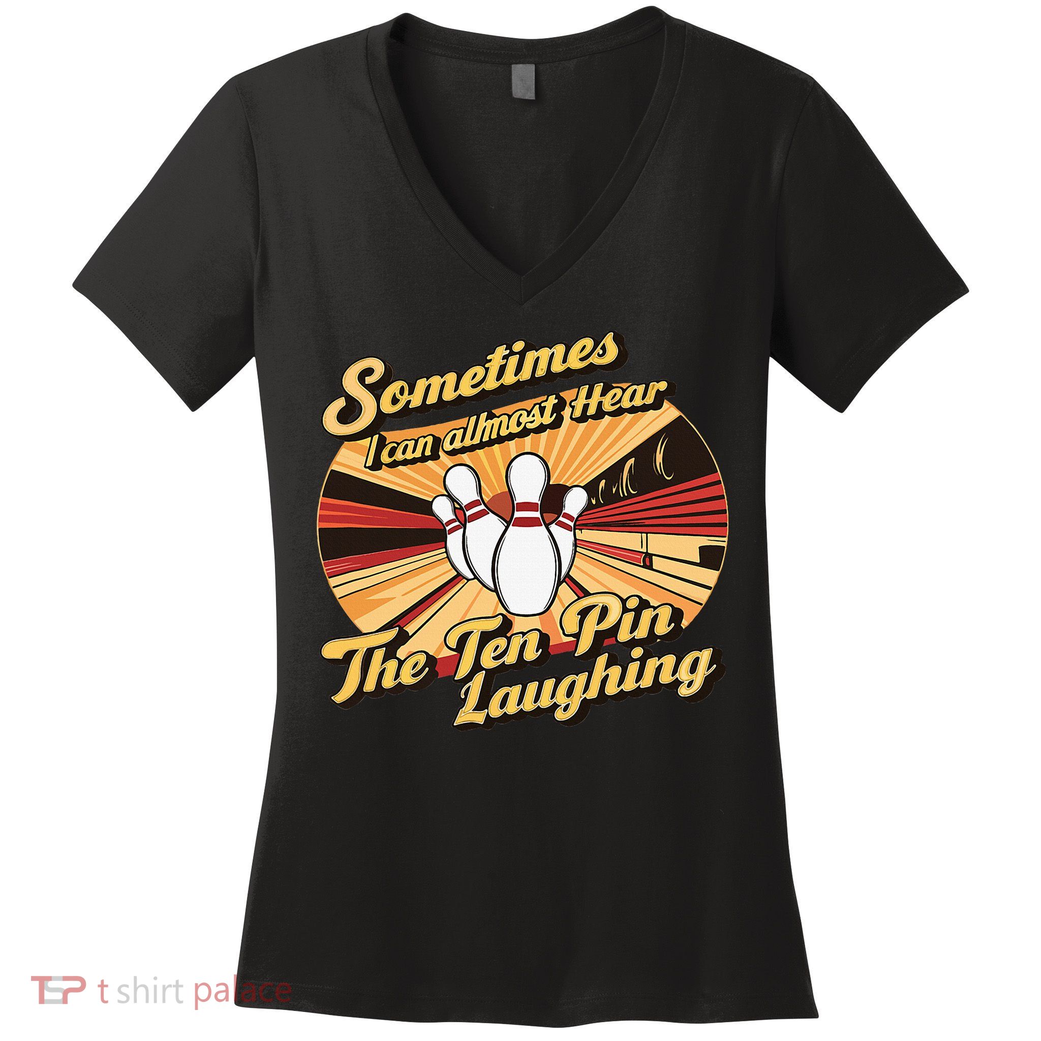 Funny Bowling Ten Pin Laughing Women's V-Neck T-Shirt
