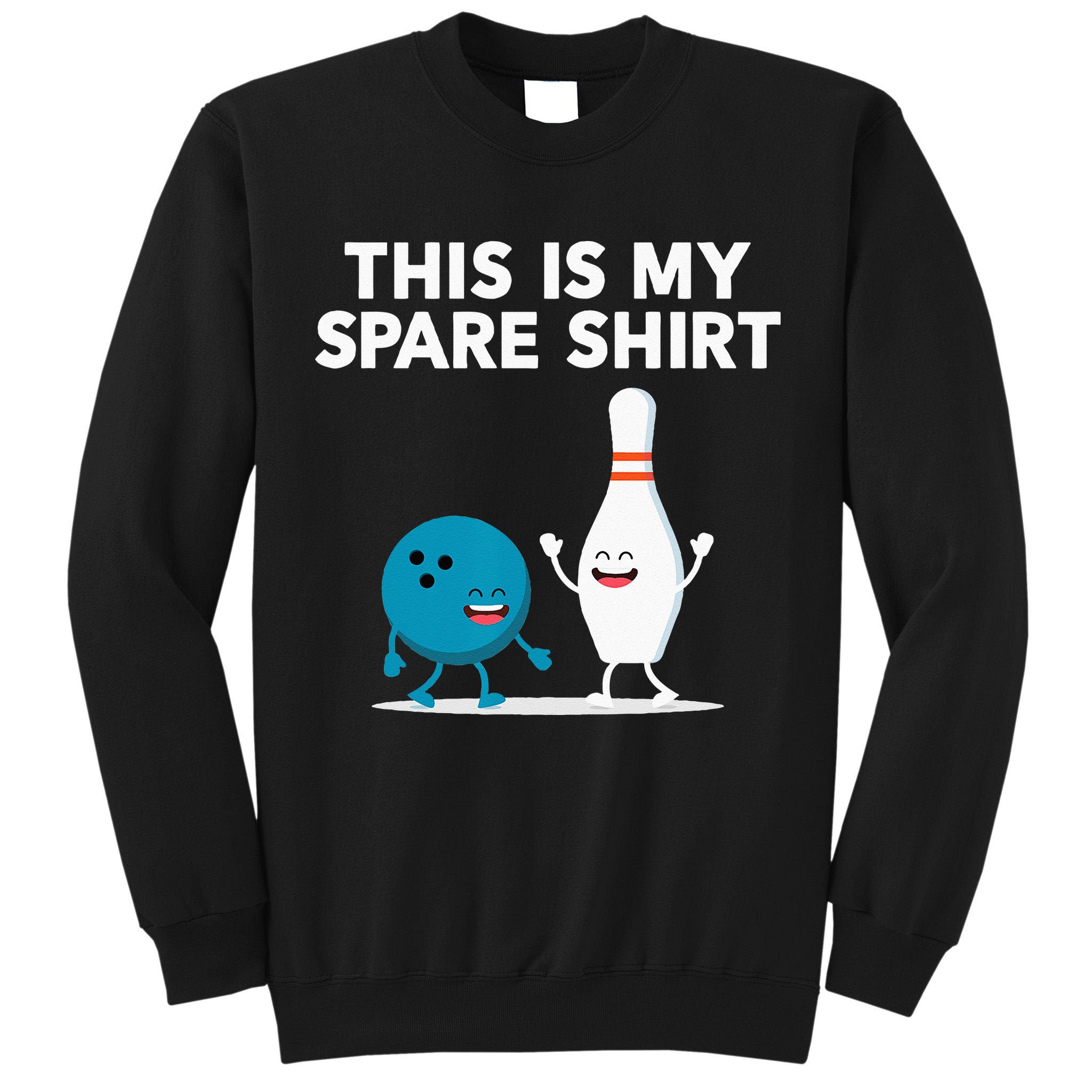 Funny Bowling Tee Spare Tall Sweatshirt