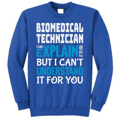 Funny Biomedical Technician Gift Appreciation Cute Gift Sweatshirt