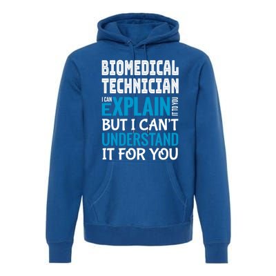 Funny Biomedical Technician Gift Appreciation Cute Gift Premium Hoodie