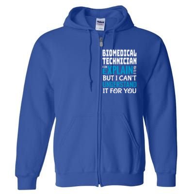 Funny Biomedical Technician Gift Appreciation Cute Gift Full Zip Hoodie