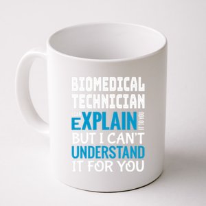 Funny Biomedical Technician Gift Appreciation Cute Gift Coffee Mug