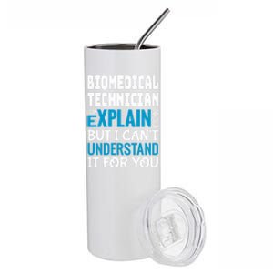 Funny Biomedical Technician Gift Appreciation Cute Gift Stainless Steel Tumbler