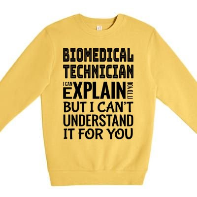 Funny Biomedical Technician Gift Appreciation Gift Premium Crewneck Sweatshirt