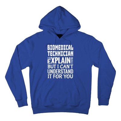 Funny Biomedical Technician Gift Appreciation Gift Hoodie