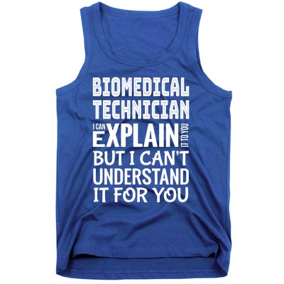 Funny Biomedical Technician Gift Appreciation Gift Tank Top