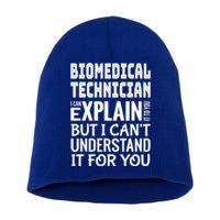 Funny Biomedical Technician Gift Appreciation Gift Short Acrylic Beanie