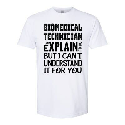 Funny Biomedical Technician Gift Appreciation Gift Softstyle CVC T-Shirt