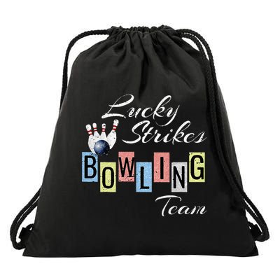 Funny Bowling Team Lucky Strikes Fun Bowler League Drawstring Bag