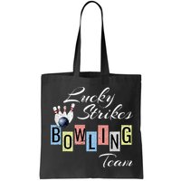 Funny Bowling Team Lucky Strikes Fun Bowler League Bag