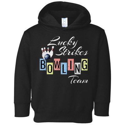 Funny Bowling Team Lucky Strikes Fun Bowler League Toddler Hoodie
