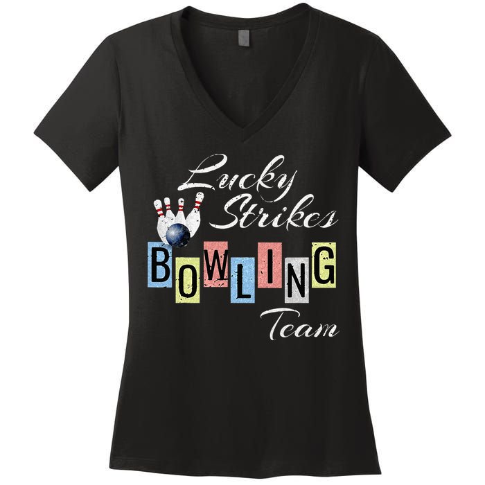 Funny Bowling Team Lucky Strikes Fun Bowler League Women's V-Neck T-Shirt