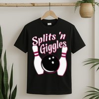 Funny Bowling Team Splits N Giggles T-Shirt