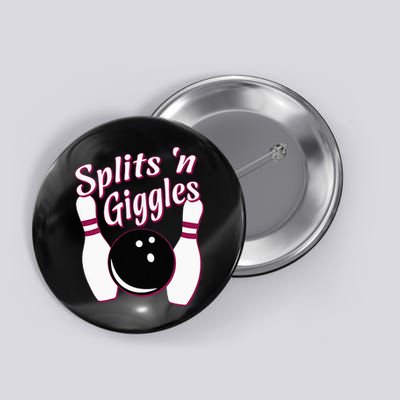 Funny Bowling Team Splits N Giggles Button