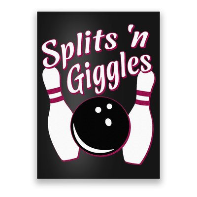 Funny Bowling Team Splits N Giggles Poster