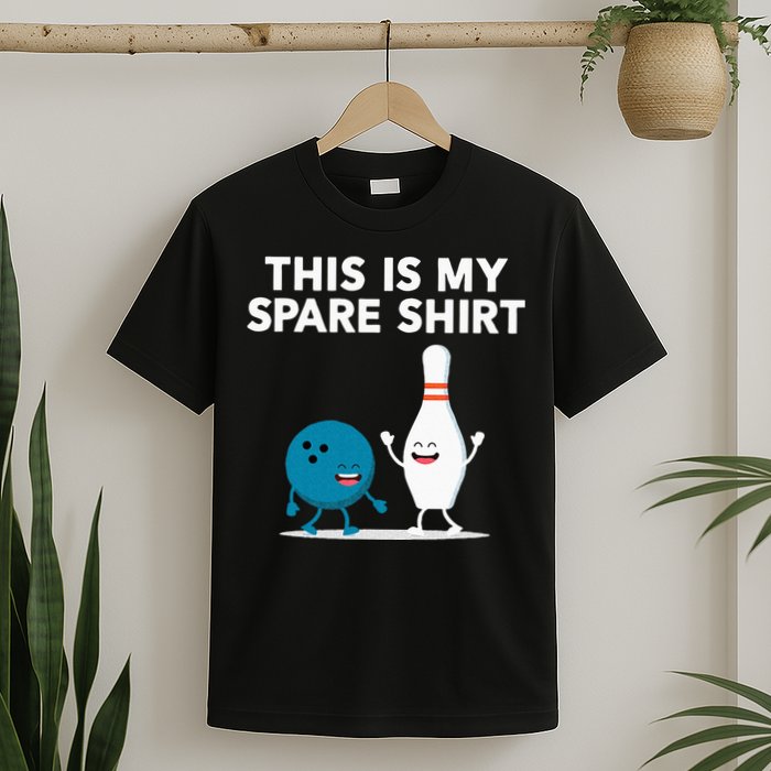 Funny Bowling Tee For Men Women & Spare T-Shirt