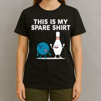 Funny Bowling Tee For Men Women & Spare T-Shirt
