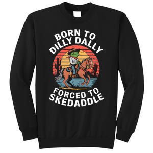 Frog Born To Dilly Dally Forced To Skedaddle Cow Sweatshirt