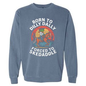 Frog Born To Dilly Dally Forced To Skedaddle Cow Garment-Dyed Sweatshirt