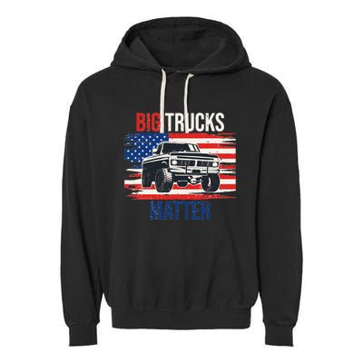 Funny Big Trucks Matter Love Lifted Truck American Flag Garment-Dyed Fleece Hoodie