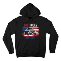 Funny Big Trucks Matter Love Lifted Truck American Flag Hoodie