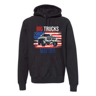 Funny Big Trucks Matter Love Lifted Truck American Flag Premium Hoodie