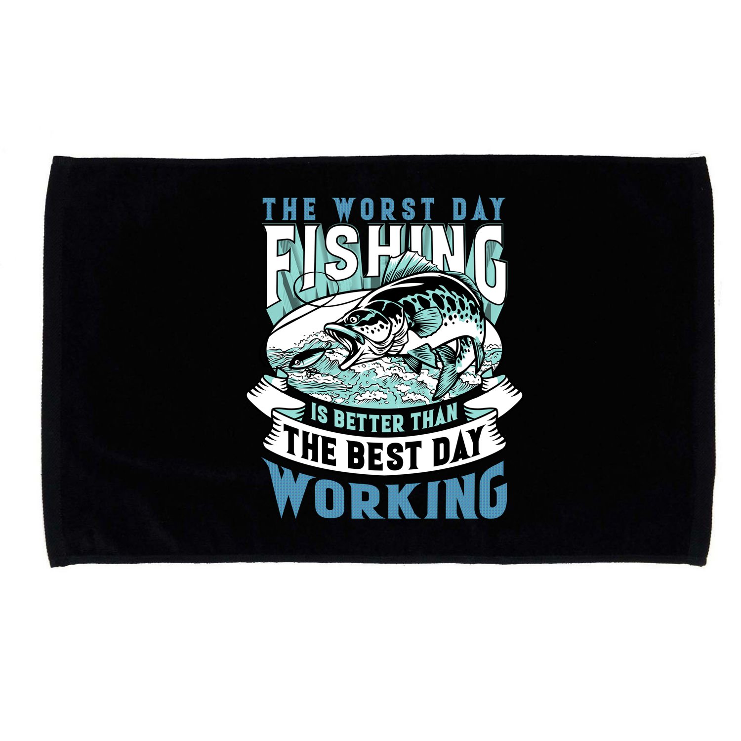 Fishing Better Than Working Microfiber Hand Towel