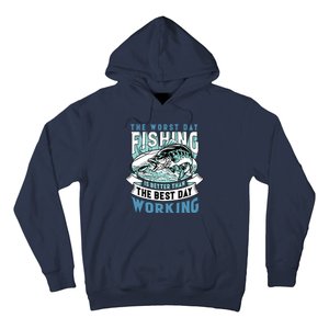 Fishing Better Than Working Hoodie