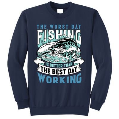 Fishing Better Than Working Sweatshirt