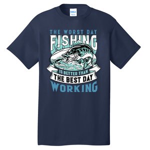 Fishing Better Than Working Tall T-Shirt