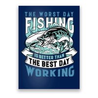 Fishing Better Than Working Poster