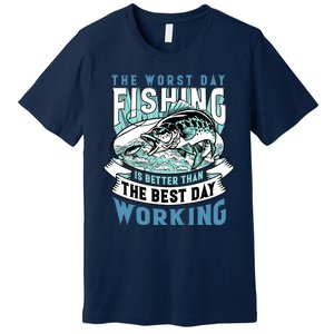 Fishing Better Than Working Premium T-Shirt