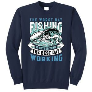 Fishing Better Than Working Tall Sweatshirt