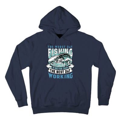 Fishing Better Than Working Tall Hoodie