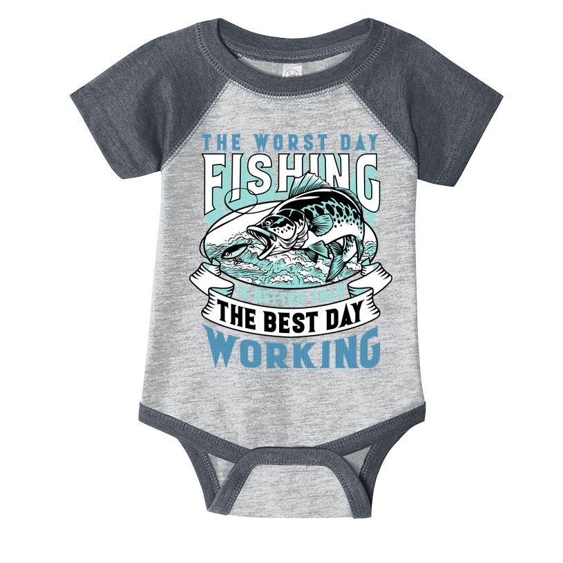 Fishing Better Than Working Infant Baby Jersey Bodysuit