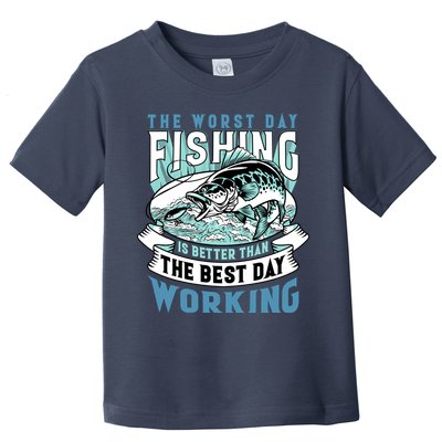 Fishing Better Than Working Toddler T-Shirt
