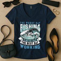 Fishing Better Than Working Women's V-Neck T-Shirt