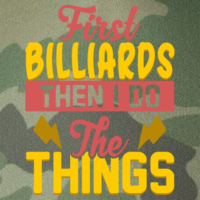 First Billiards Then I Do Thing Billiards Dad Gift For Father's Day Legacy Tie Dye Trucker Hat