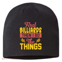 First Billiards Then I Do Thing Billiards Dad Gift For Father's Day Sustainable Beanie