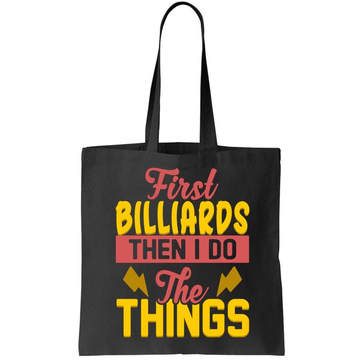 First Billiards Then I Do Thing Billiards Dad Gift For Father's Day Bag