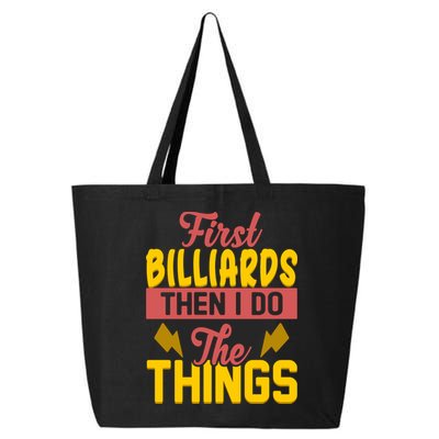 First Billiards Then I Do Thing Billiards Dad Gift For Father's Day 25L Jumbo Tote