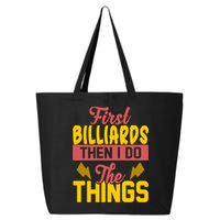 First Billiards Then I Do Thing Billiards Dad Gift For Father's Day 25L Jumbo Tote
